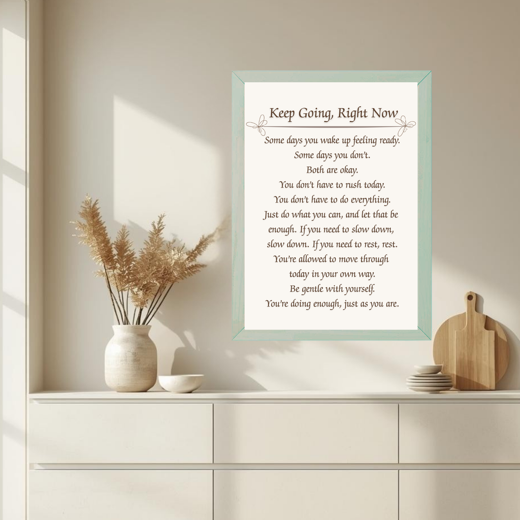 Keep Going - Motivational Reflection Print (Instant Download)